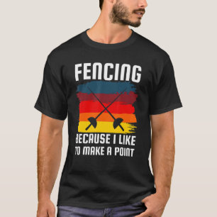 Camiseta Esgrima Porque Gosto De Fazer Um Ponto Humo Fencer
