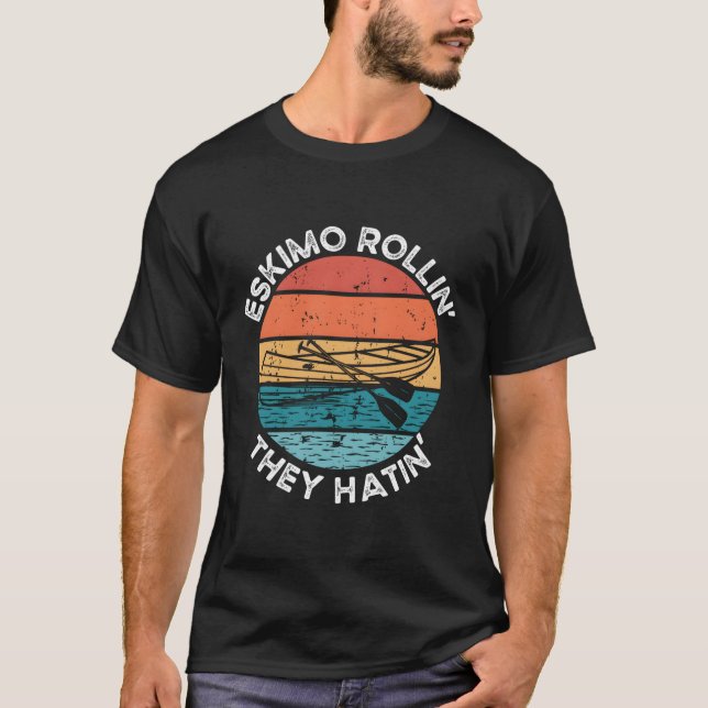 Camiseta Eskimo Rollin' Eles Estão Na Canoa De Impressão (Frente)