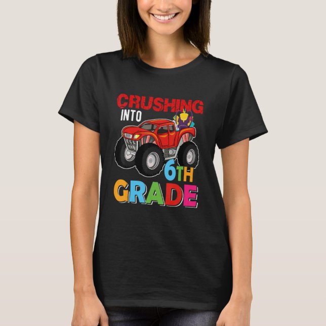 Camiseta Esmagando a 6ª Série  Caminhão Monstro De Volta à  (Frente)