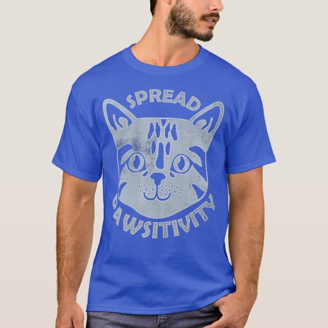 Camiseta Espalhar a Pawsitivity Gato com rosto bonito, insp (Frente)