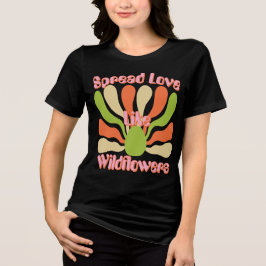 Camiseta Espalhar Amor Como Flores Selvagens - Sangue Vinta