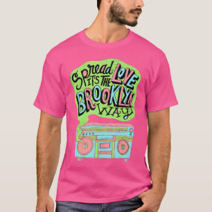 Camiseta Espalhar Amor É O Caminho Do Brooklyn