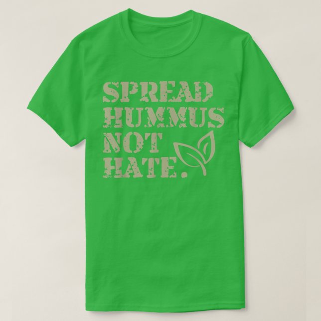 Camiseta Espalhar Hummus não odeia Comida vegetariana engra (Frente do Design)