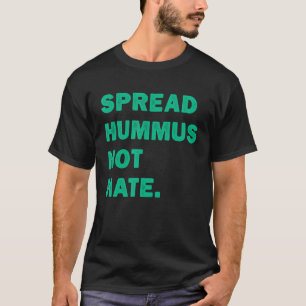 Camiseta Espalhar o Hummus sem odiar o Hummus vegetariano v