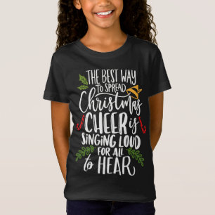 Camiseta Espalhe a alegria de Natal cantando alto para todo