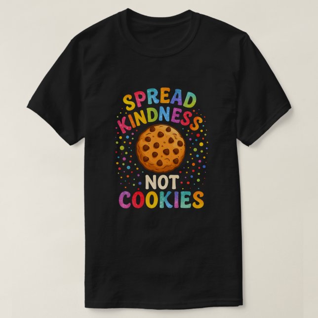 Camiseta Espalhe Bondade Não Biscoitos   (Frente do Design)