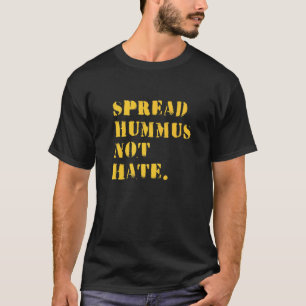 Camiseta Espalhe Hummus Não Ódio Vegano Vegetariano Hummu