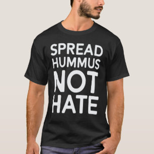 Camiseta Espalhe Hummus Não Ódio Vegano Vegetariano Veggie