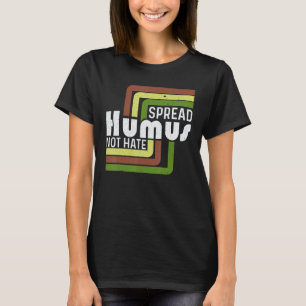 Camiseta Espalhe Humus Não Ódio, Dia Mundial do Veganismo V