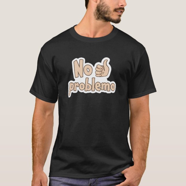 Camiseta Espanhol sem problema sem problema (Frente)