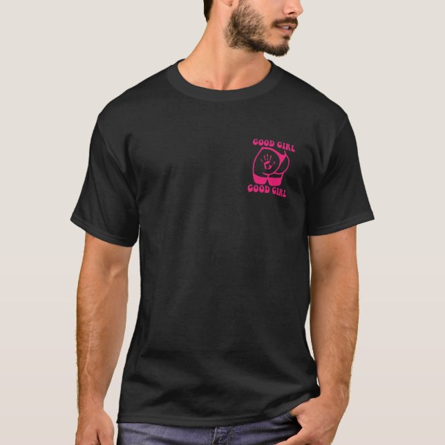 Camiseta Espanque-me. É a única maneira de aprender a garot (Frente)