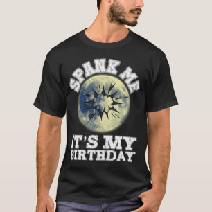 Camiseta Espanque-me É o meu Adulto Sujo Humor Engraçado
