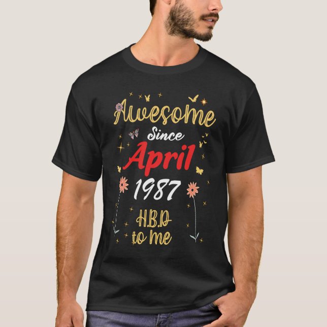 Camiseta Espantoso Desde Abril De 1987 Flores De Bona De An (Frente)