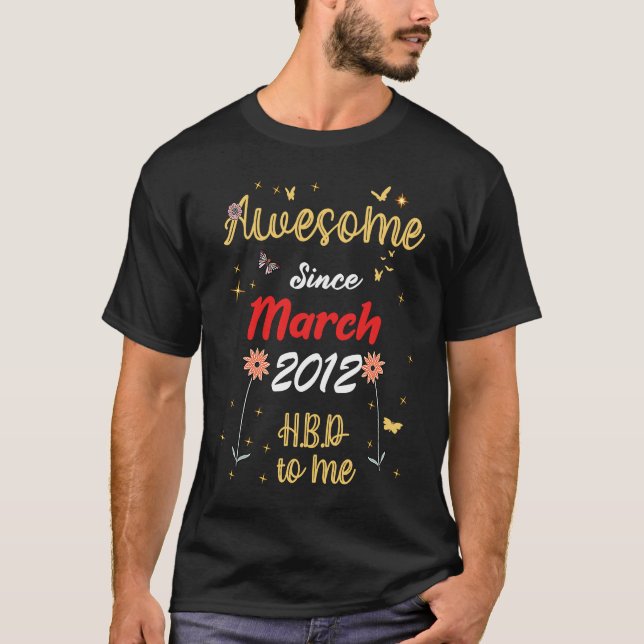 Camiseta Espantoso Desde Março De 2012, Aniversário Da Flor (Frente)