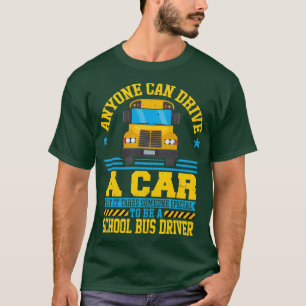 Camiseta Especial para ser motorista de ônibus escolar