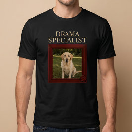 Camiseta Especialista em Drama Foto de Cachorro Engraçada P