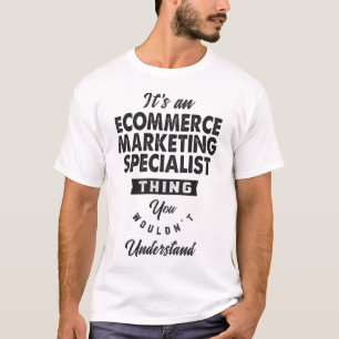 Camiseta Especialista em Marketing de comércio eletrônico