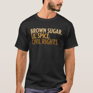 Camiseta Especiaria de Açúcar Castanho e Direitos Civis, Bo