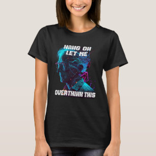Camiseta espera aí, deixa eu repensar isso matemática de vo