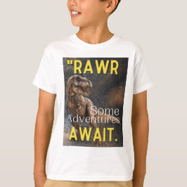 CAMISETA ESPERA DE ALGUMAS AVENTURAS RAWR