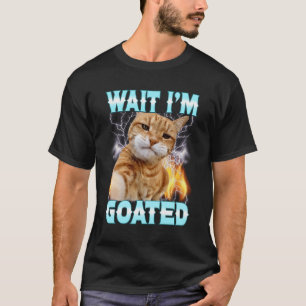 Camiseta Espera Eu Sou Goated Gato Bobo Meme de Selfie Humo
