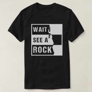 Camiseta Espera, eu vejo um geólogo de rock