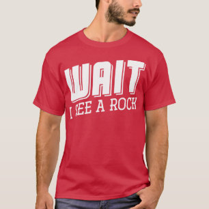 Camiseta Espera, Eu Vejo Um Geólogo Do Rock