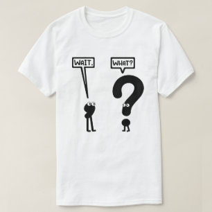 Camiseta Espera, O Quê? Engraçado Teen Slang Gramática
