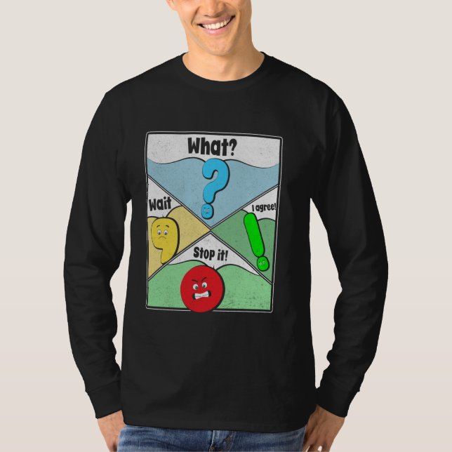 Camiseta Espera O quê Para com isso Eu concordo Pontuação e (Frente)
