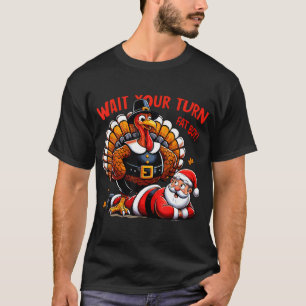 Camiseta Espera, Seu Cara Gordo, A Turquia Papai noel Engra