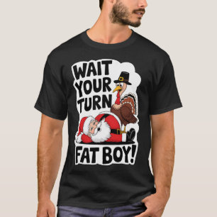 Camiseta Espera, Seu Garoto Gordo Engraçado Papais noeis Da