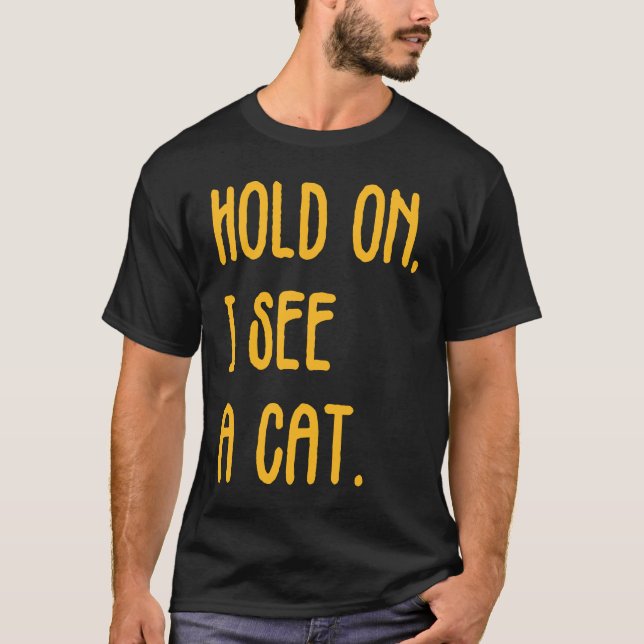 Camiseta Espera, Vejo Um Gato Sarcástico 1 (Frente)