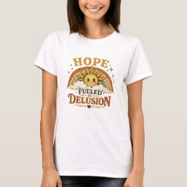 CAMISETA ESPERANÇA ALIMENTADA POR ILUSÃO