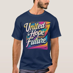 Camiseta Esperança Unida - Futuro Vibrante, Otimista
