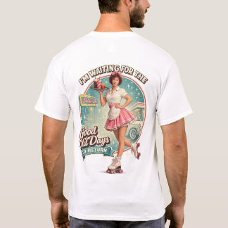 Camiseta Esperando os bons velhos tempos voltarem