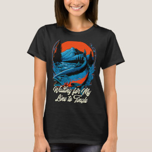 Camiseta Esperando pela minha linha para o peixe do oceano