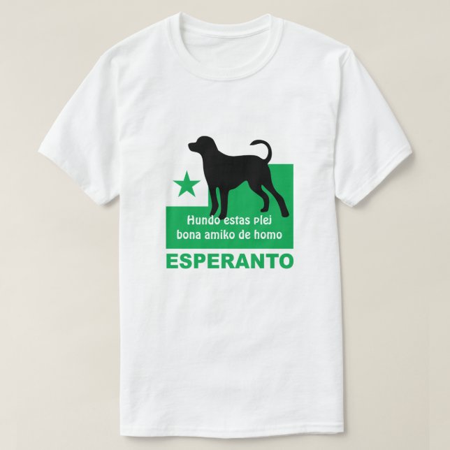 Camiseta Esperanto / "Hundo estas plej bona amiko de homo", (Frente do Design)