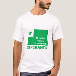 Camiseta Esperanto / "Mi neniam forgesas la akuzativo !",