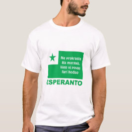 Camiseta Esperanto / "Ne prokrastu ĝ é morgaŭ...",