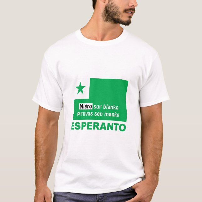 Camiseta Esperanto / "Nigro sur blanko pruvas sen manko", (Frente)