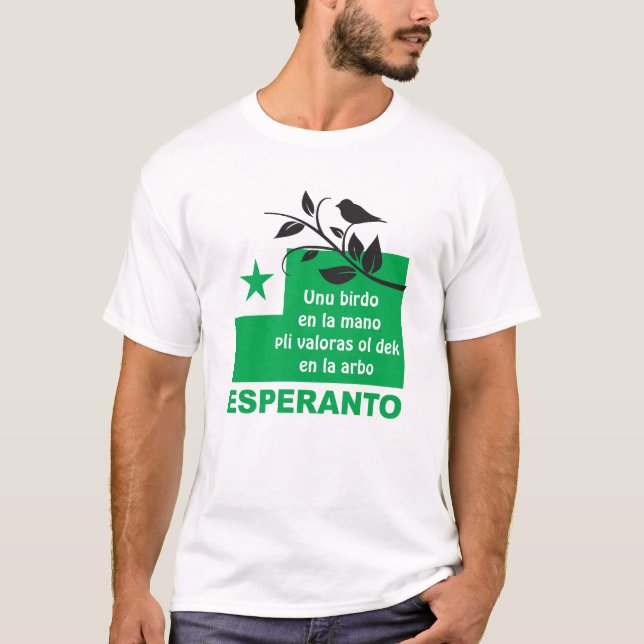 Camiseta Esperanto / "Unu birdo en la mano pli valoras...", (Frente)