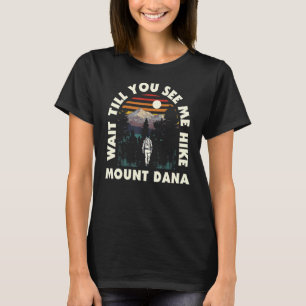 Camiseta Espere Até Me Ver Montar Dana Caminhando Califo