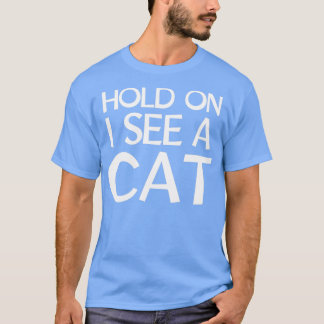 Camiseta Espere, eu vejo um gato