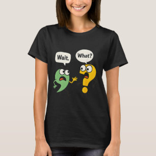 Camiseta Espere o Que - Professor de Inglês Divertido Políc