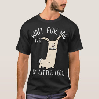 Camiseta Espere Por Mim Tenho Pernas Pequenas Animais Engra