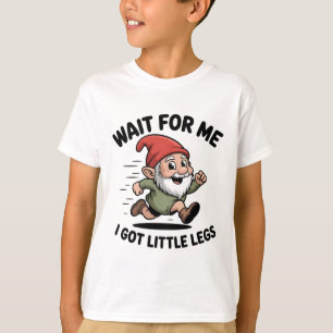 Camiseta Espere por mim, tenho pernas pequenas Gnomos Natal