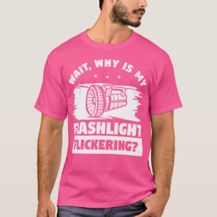 Camiseta Espere Por Que Minha Lâmpada De Lâmpada Está Incên