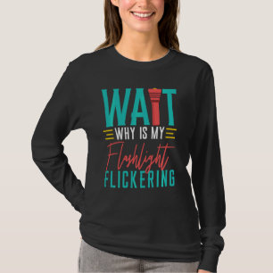 Camiseta Espere Por Que Minha Lâmpada Piscando Ghost Hunt P
