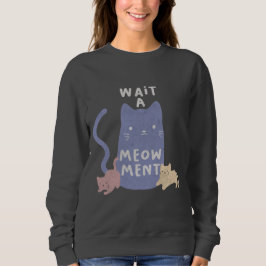 Camiseta Espere um Meow-ment
