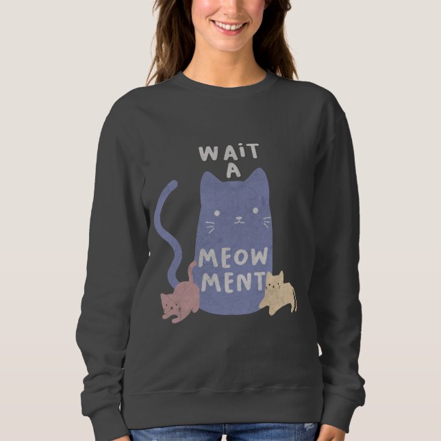 Camiseta Espere um Meow-ment (Frente)